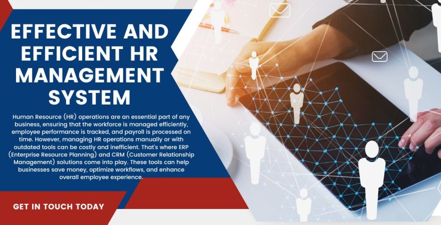 Effective and Efficient HR Management System